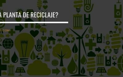 ¿Qué es una planta de reciclaje?
